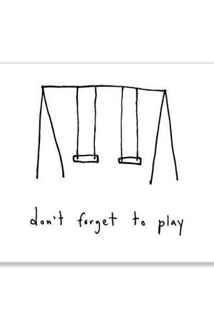 Не забравяй да играеш